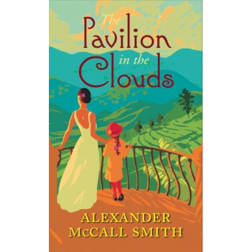 Alexander McCall Smith - The Pavilion in the Clouds