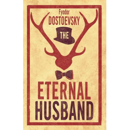 Fyodor Dostoevsky - The Eternal Husband