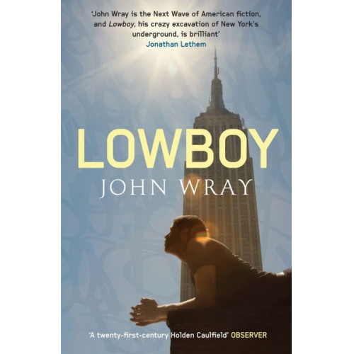 John Wray - Wray, J: Lowboy