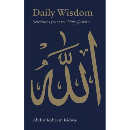 Daily Wisdom: Selections from the Holy Qur'an