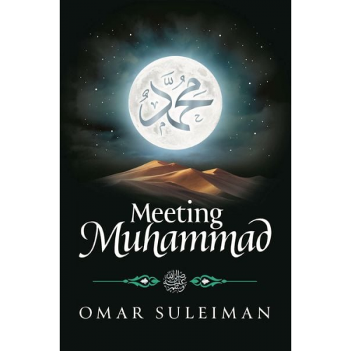 Omar Suleiman - Meeting Muhammad