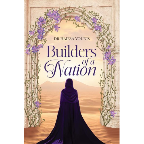 Haifaa Younis - Builders of a Nation