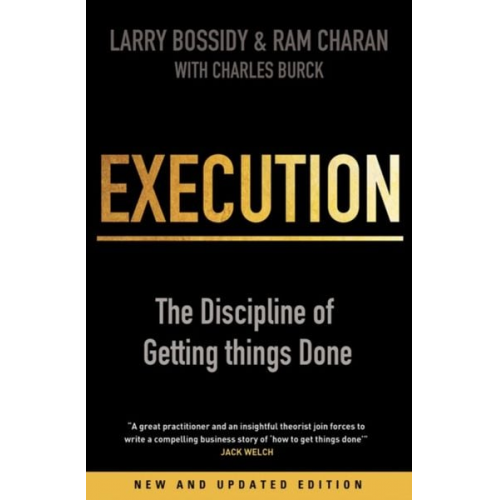 Charles Burck Larry Bossidy Ram Charan - Execution