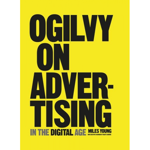 Miles Young - Ogilvy on Advertising in the Digital Age