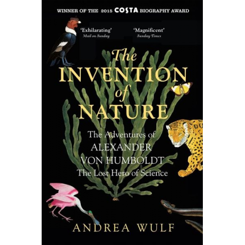 Andrea Wulf - The Invention of Nature