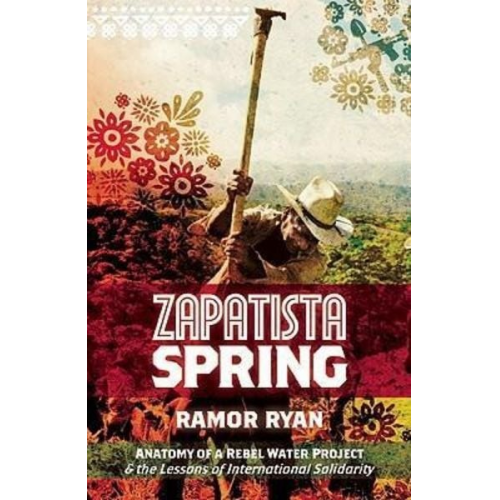 Ramor Ryan - Zapatista Spring