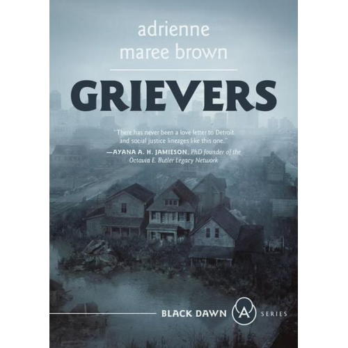 Adrienne Maree Brown - Grievers