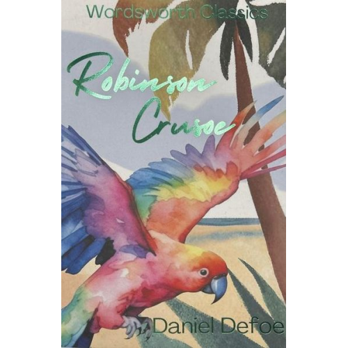 Daniel Defoe - Robinson Crusoe