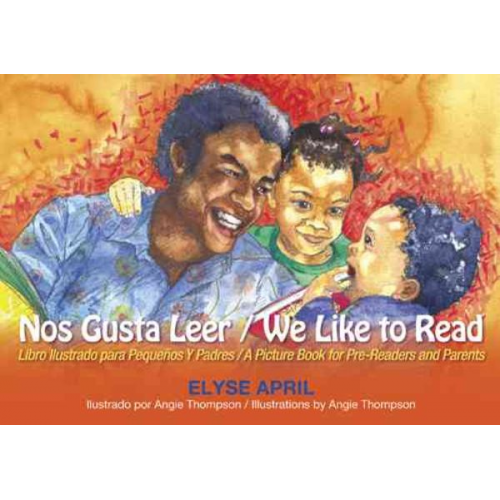 Elyse April - Nos Gusta Leer / We Like to Read: Bilingual Edition