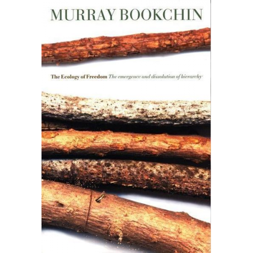 Murray Bookchin - The Ecology of Freedom