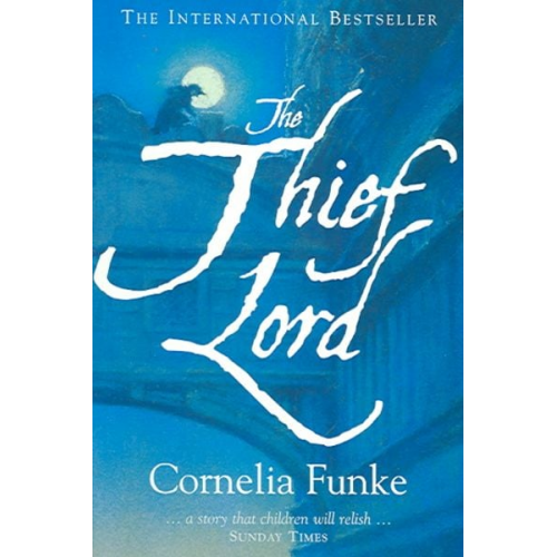 Cornelia Funke - The Thief Lord