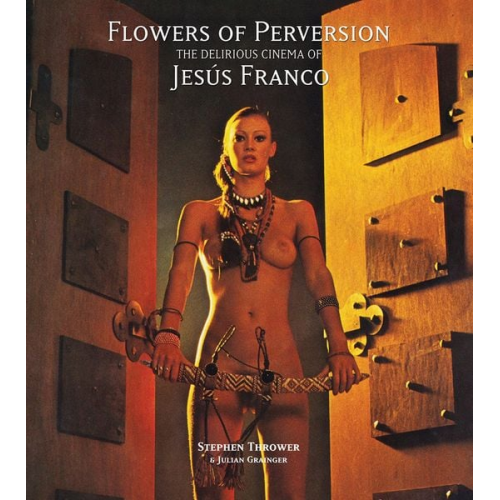 Stephen Thrower - Flowers of Perversion, Volume 2