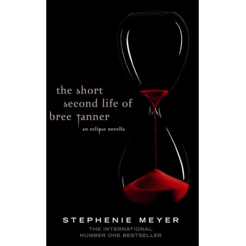 Stephenie Meyer - The Short Second Life of Bree Tanner