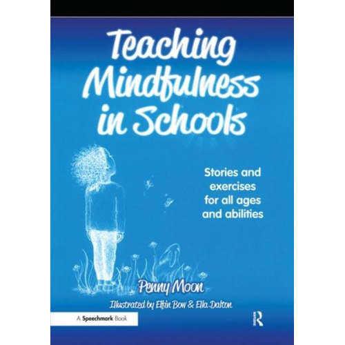 Penny Moon - Teaching Mindfulness in Schools