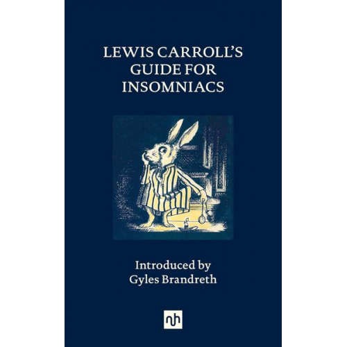 Lewis Carroll - Lewis Carroll's Guide for Insomniacs