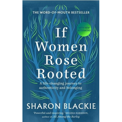 Sharon Blackie - If Women Rose Rooted