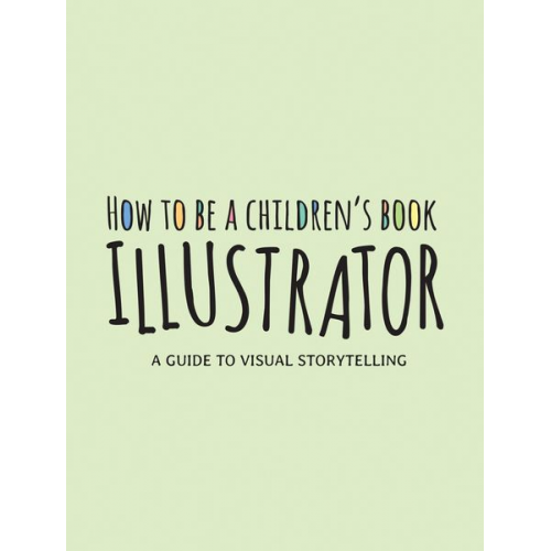 How to Be a Children's Book Illustrator