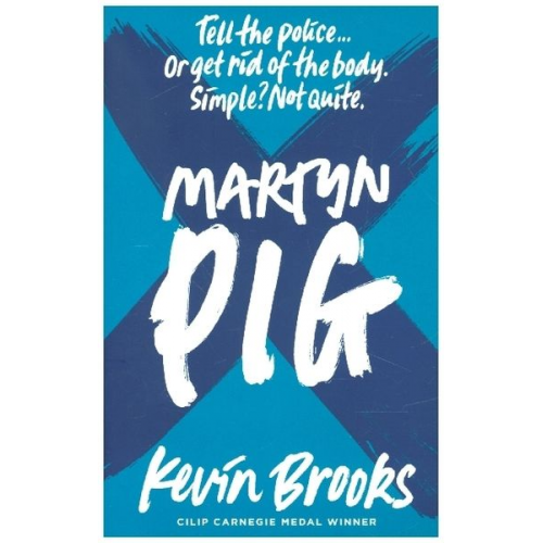 Kevin Brooks - Martyn Pig