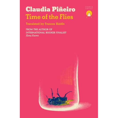 Claudia Piñeiro - Time of the Flies