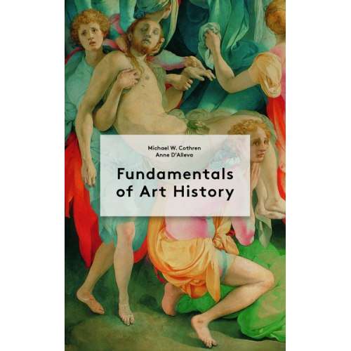 Cothren Michael Anne D'Alleva - Fundamentals of Art History