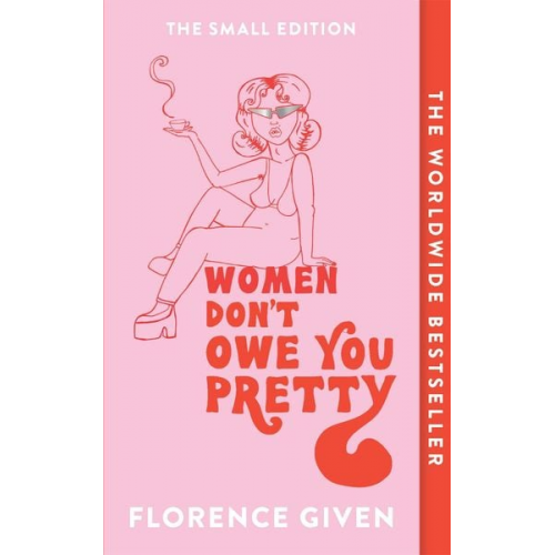 Florence Given - Women Don't Owe You Pretty