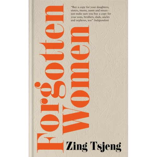 Zing Tsjeng - Forgotten Women