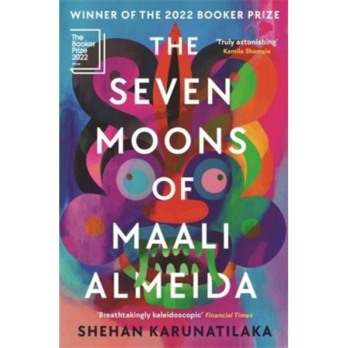 Shehan Karunatilaka - The Seven Moons of Maali Almeida