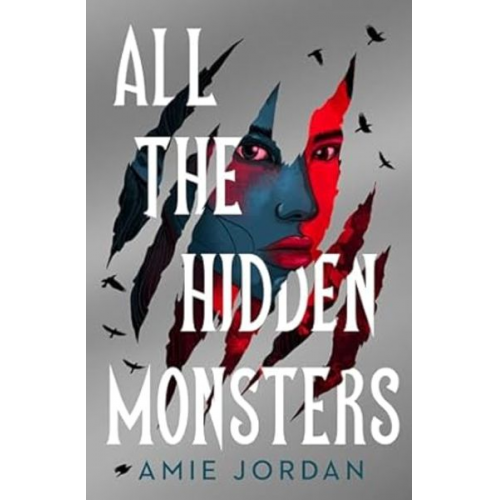 Amie Jordan - All the Hidden Monsters