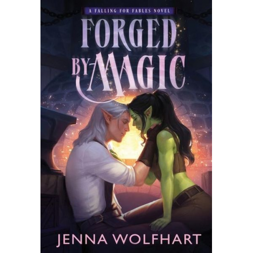 Jenna Wolfhart - Forged by Magic