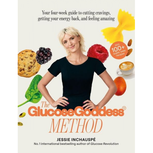 Jessie Inchauspé - The Glucose Goddess Method