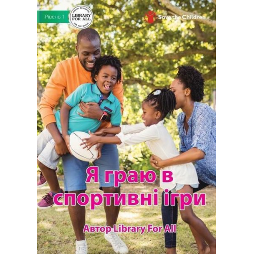 Library For All - I Play Sport - &#1071; &#1075;&#1088;&#1072;&#1102; &#1074; &#1089;&#1087;&#1086;&#1088;&#1090;&#1080;&#1074;&#1085;&#1110; &#1110;&#1075;&#1088;&#108