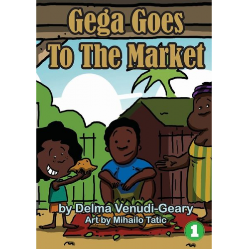 Delma Venudi-Geary - Gega Goes To The Market