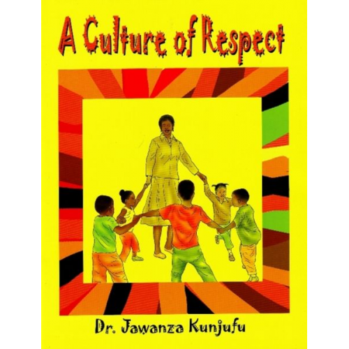 Jawanza Kunjufu - A Culture of Respect