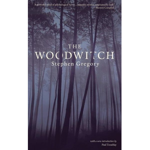 Stephen Gregory - The Woodwitch (Valancourt 20th Century Classics)