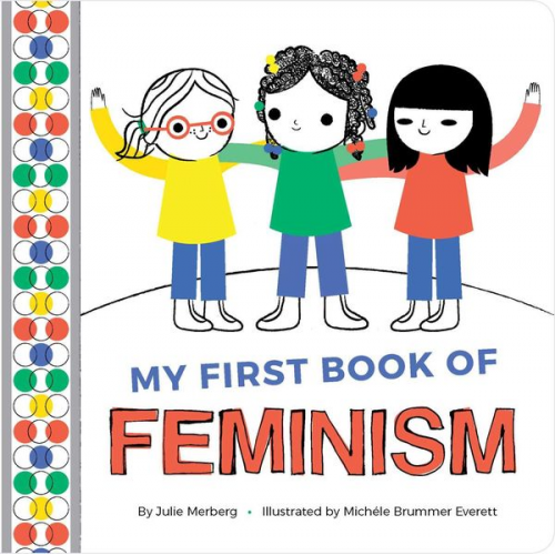 Julie Merberg - My First Book of Feminism