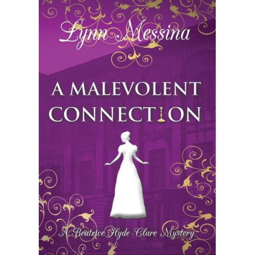 Lynn Messina - A Malevolent Connection