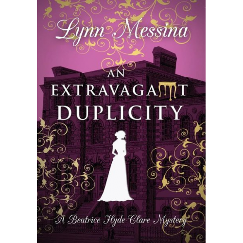 Lynn Messina - An Extravagant Duplicity