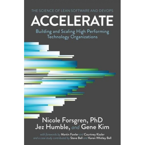 Nicole Forsgren Jez Humble Gene Kim - Accelerate