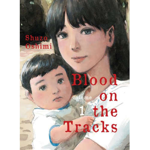 Shuzo Oshimi - Blood on the Tracks 1