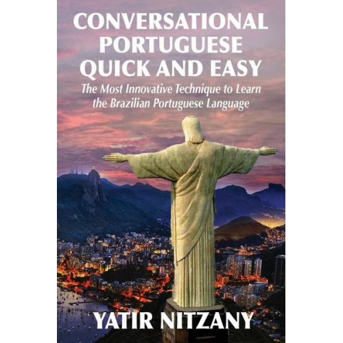 Yatir Nitzany - Conversational Portuguese Quick and Easy