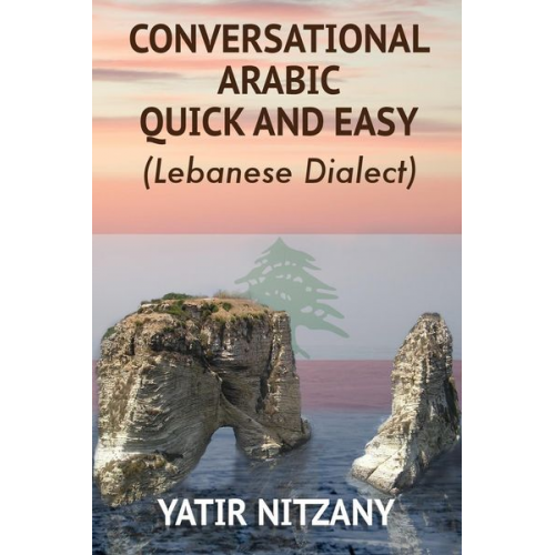 Nitzany Yatir - Conversational Arabic Quick and Easy