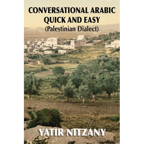 Yatir Nitzany - Conversational Arabic Quick and Easy