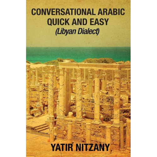 Yatir Nitzany - Conversational Arabic Quick and Easy