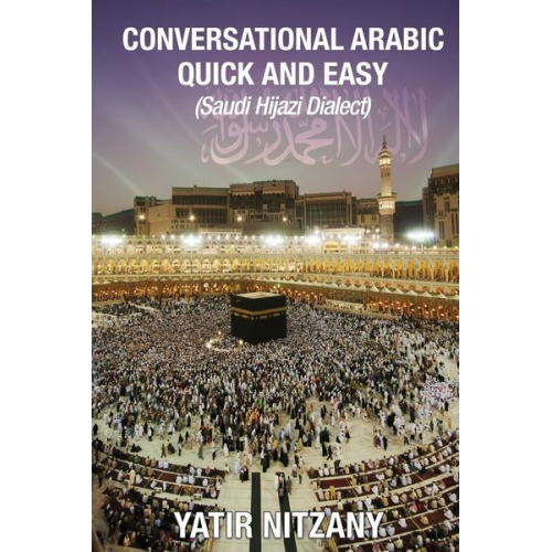 Yatir Nitzany - Conversational Arabic Quick and Easy