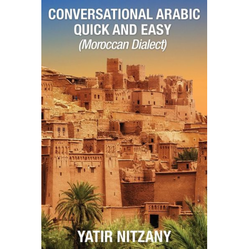 Yatir Nitzany - Conversational Arabic Quick and Easy