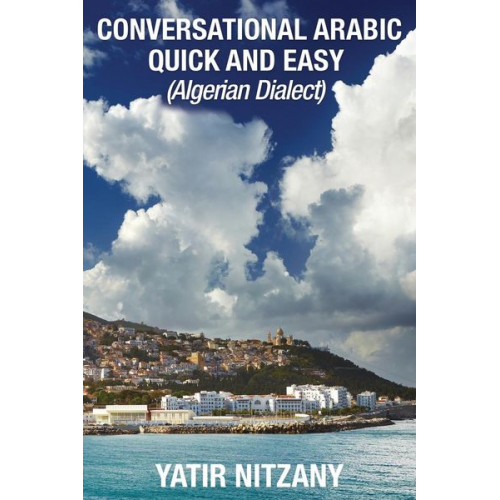 Yatir Nitzany - Conversational Arabic Quick and Easy