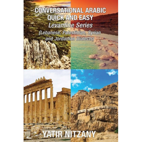 Yatir Nitzany - Conversational Arabic Quick and Easy - LEVANTINE ARABIC BOXSET 1-4