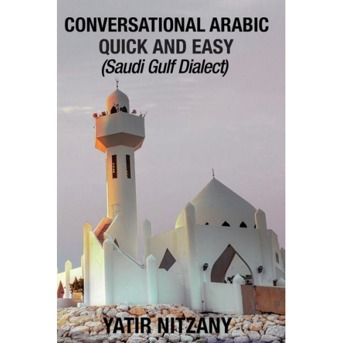 Nitzany Yatir - Conversational Arabic Quick and Easy