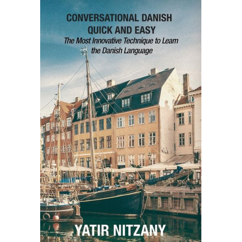 Yatir Nitzany - Conversational Danish Quick and Easy