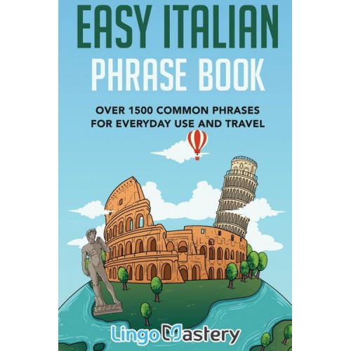 Lingo Mastery - Easy Italian Phrase Book